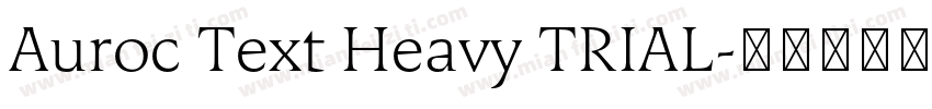 Auroc Text Heavy TRIAL字体转换